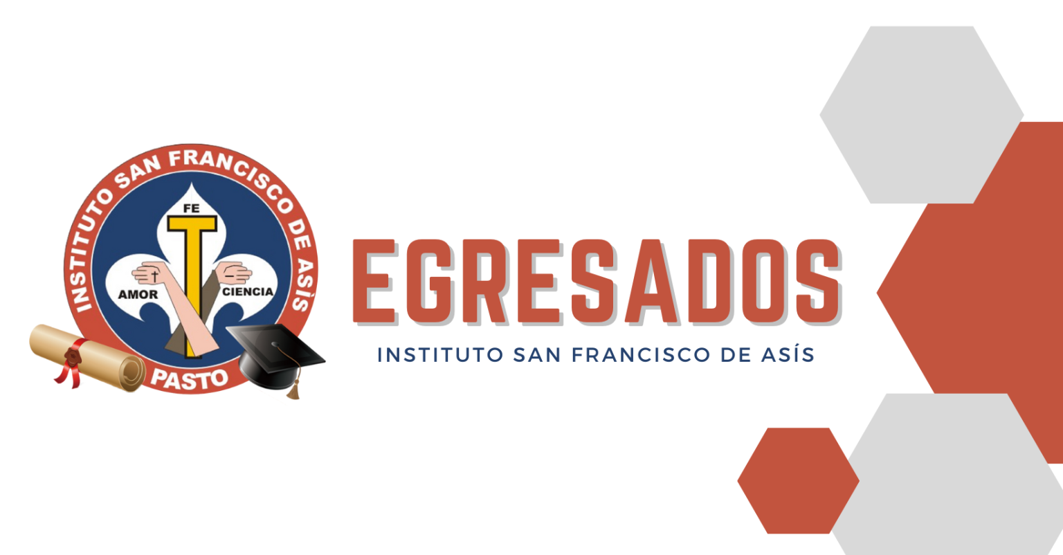 Egresados Instituto San Francisco de Asís Instituto San Francisco